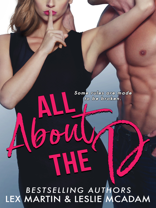 Title details for All About the D by Lex Martin - Wait list